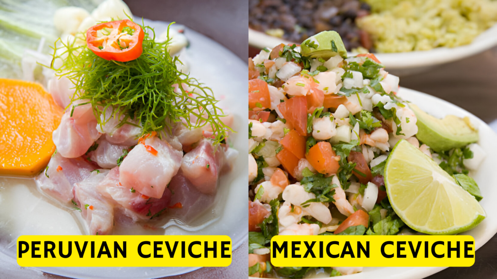 Types of Mexican ceviche, What is the difference between Mexican Ceviche and Peruvian Ceviche?