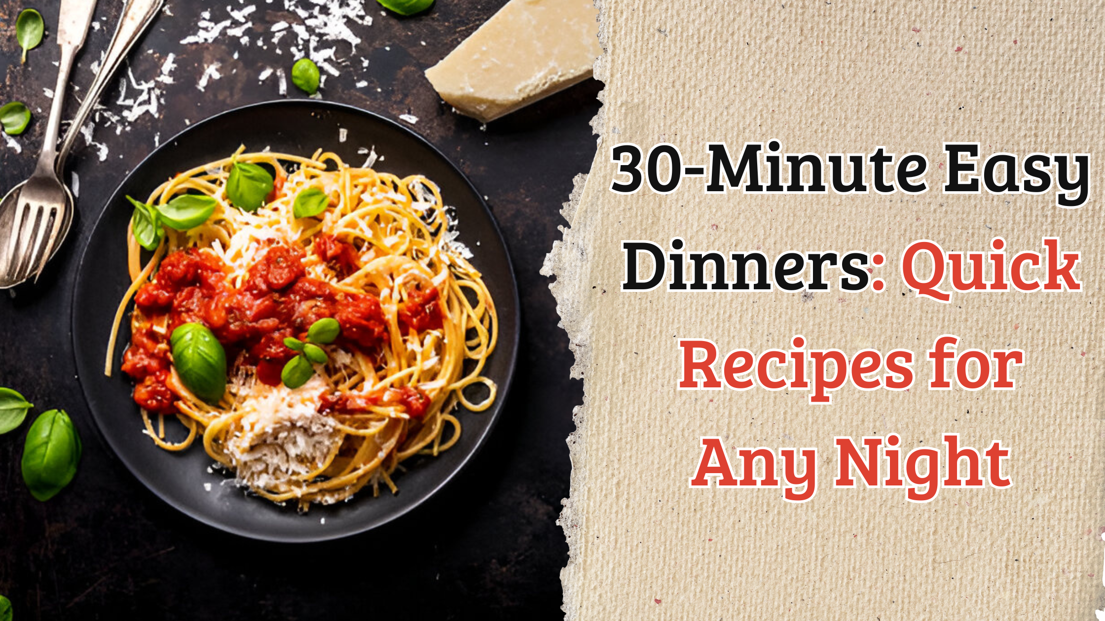 30-minute easy dinner