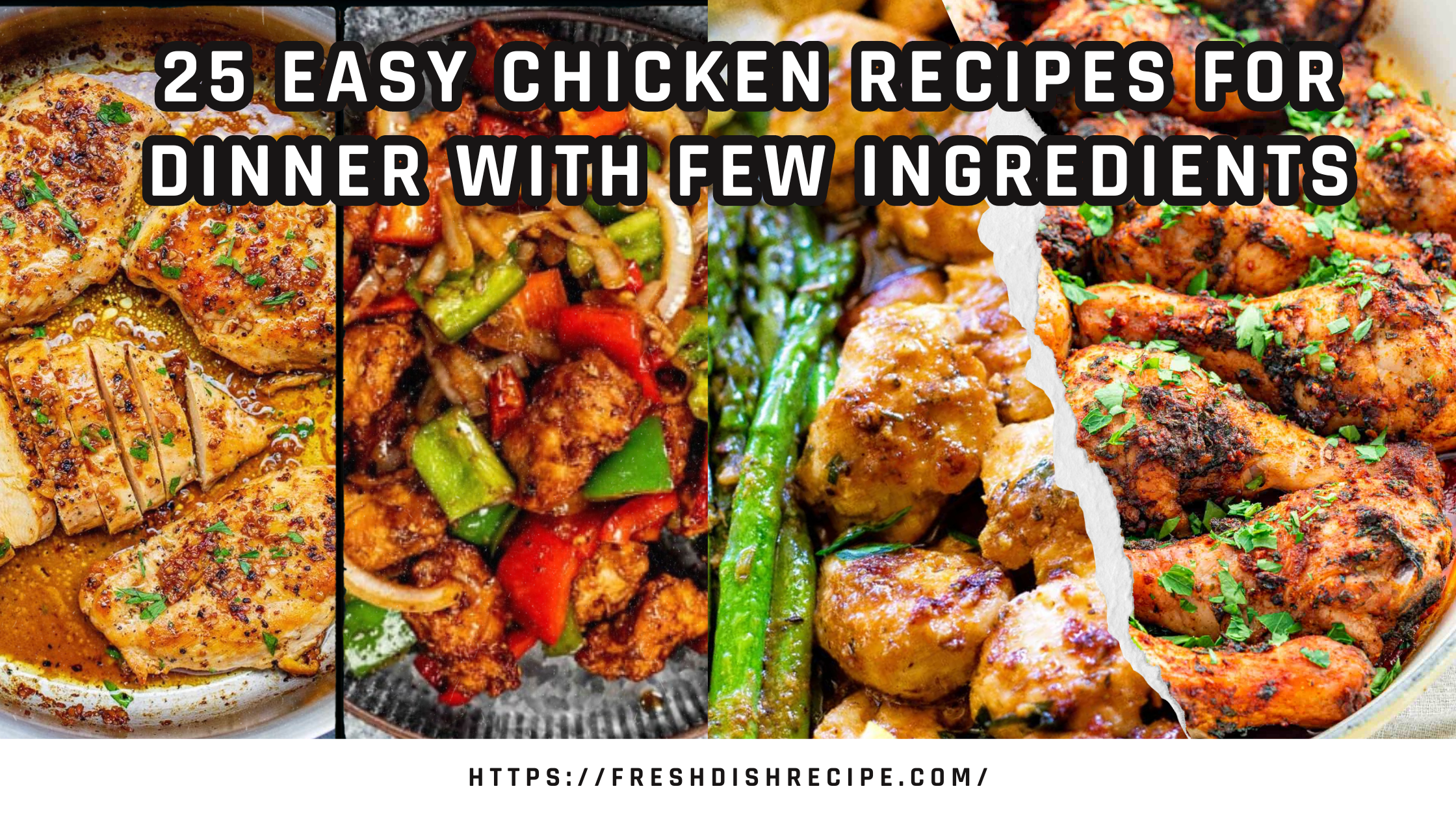 Easy Chicken Recipes for Dinner with Few Ingredients