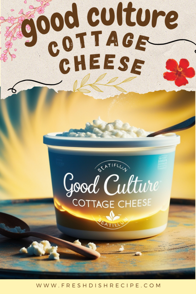 Good Culture Cottage Cheese