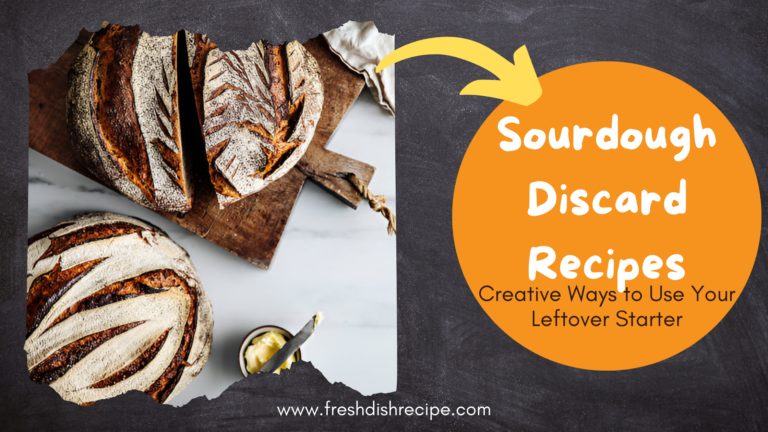 Sourdough Discard Recipes