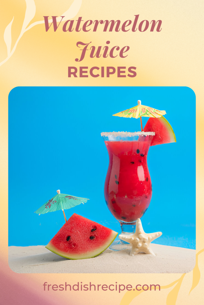 Watermelon Juice Recipe