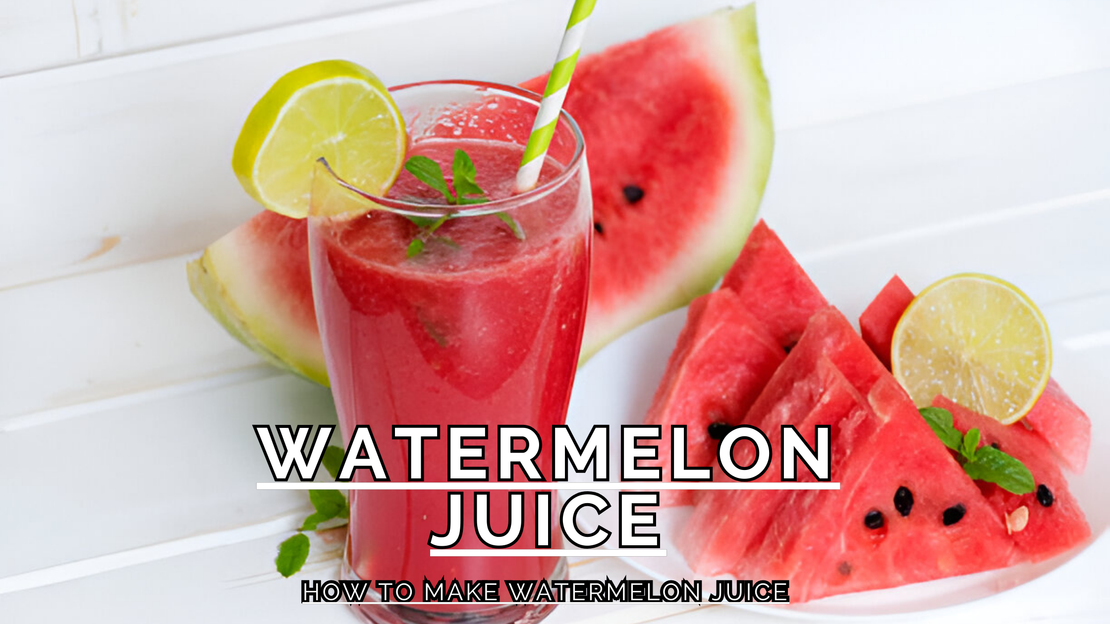 Watermelon Juice