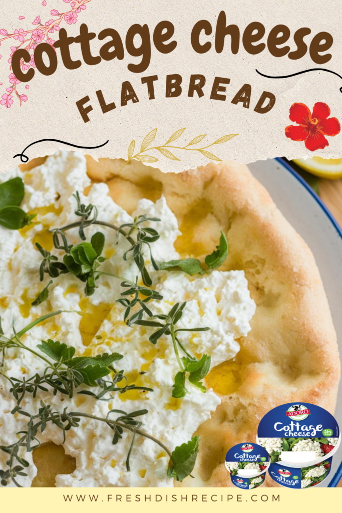 cottage cheese flatbread